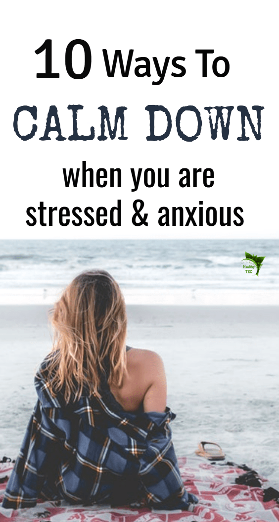 Calm down in stressful situations 