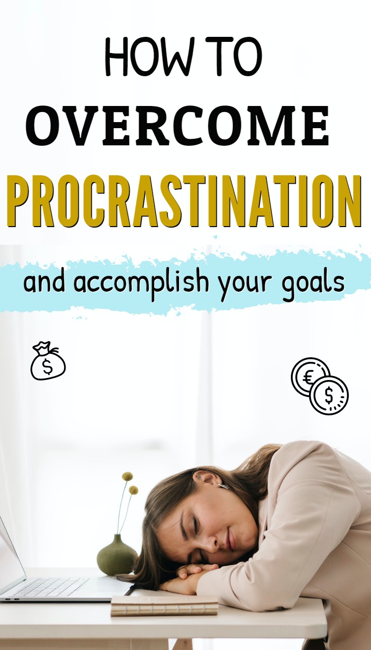 Procrastination How To Stop Procrastinating and Get