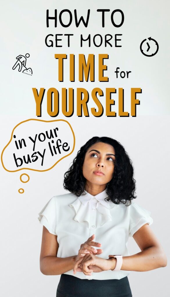 How to get more time for yourself