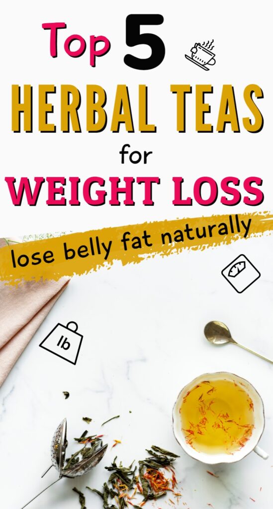 Top 5 herbal teas for weight loss