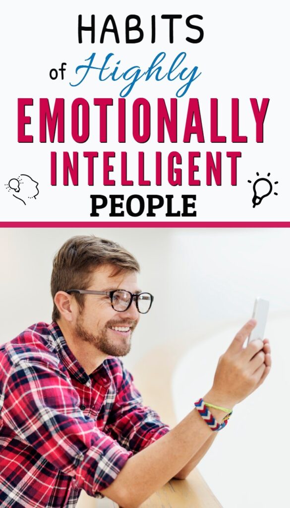 Habits of emotionally intelligent people