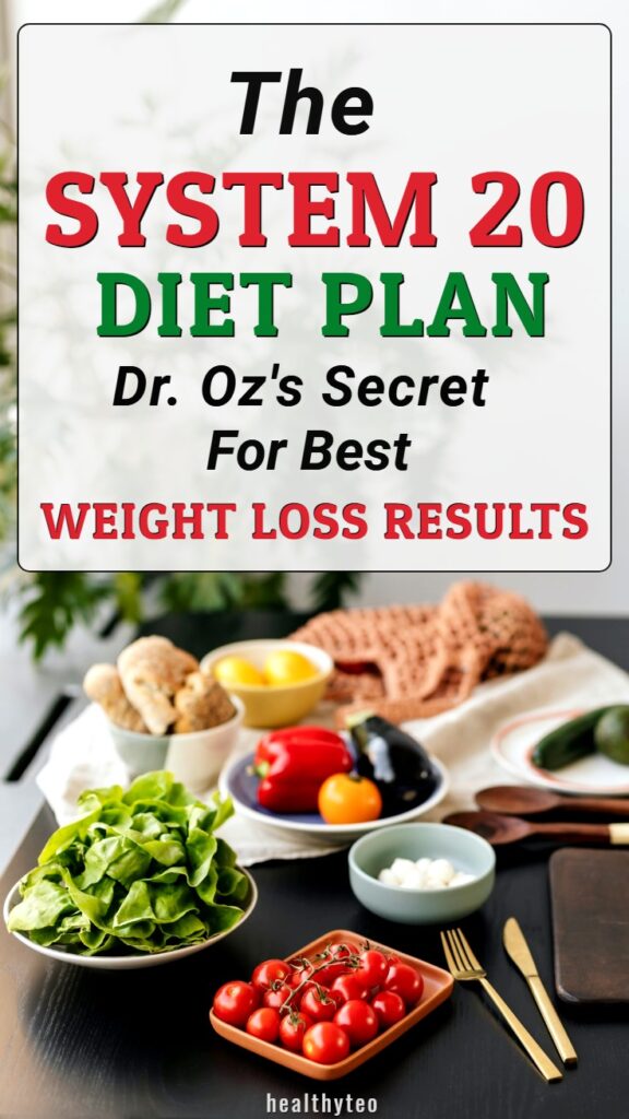 the system 20 diet plan: dr. oz's secret for best weight