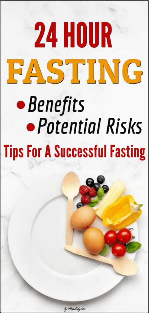 Fasting for 24 hours benefits and side effects