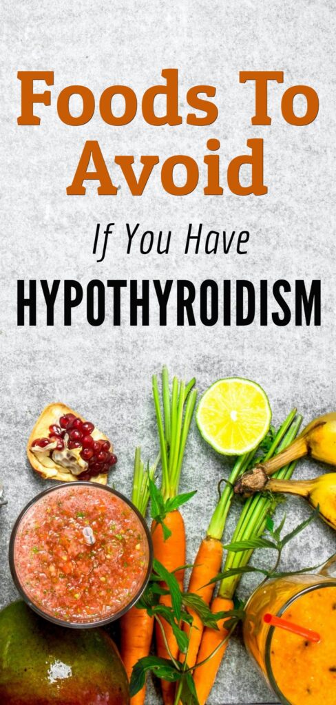 Foods to avoid for hypothyroidism