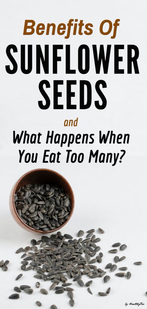 Sunflower seeds benefits and side effects