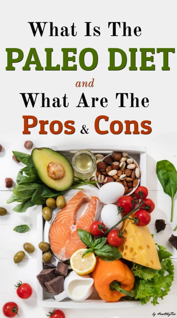 Pros and cons of the paleo diet