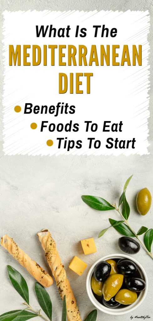 What is the Mediterranean diet and how to follow it