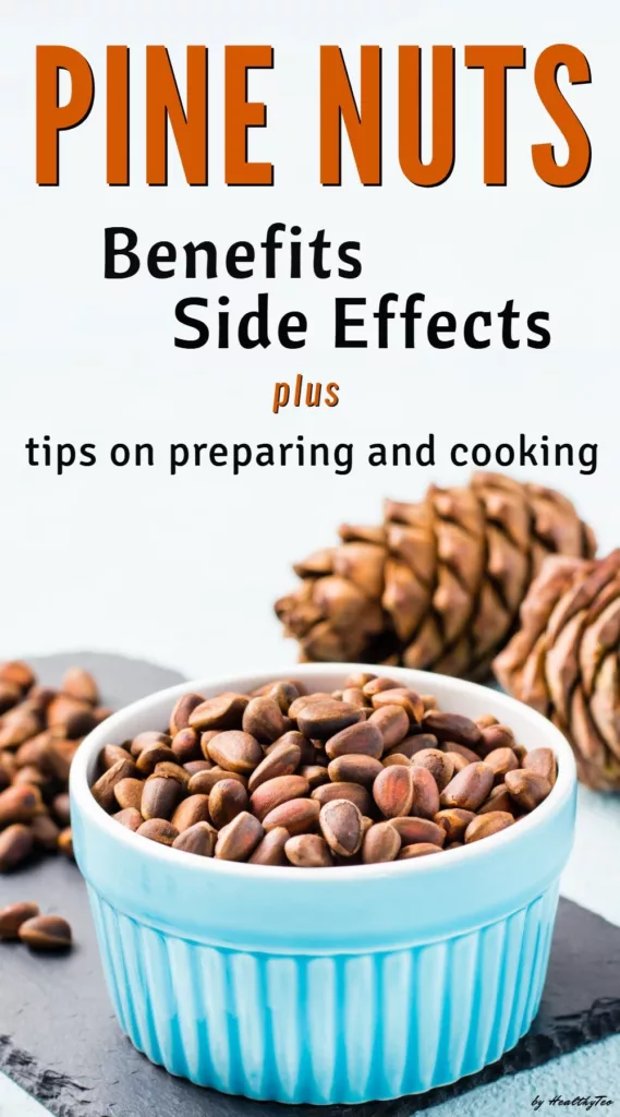 Pine nuts benefits and side effects